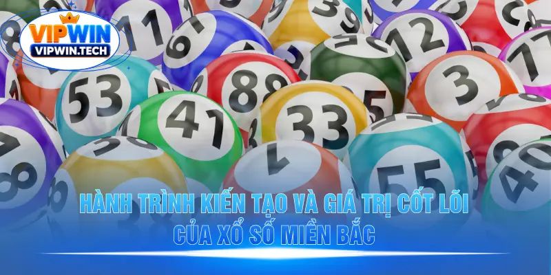 Giá trị nổi bật tạo nên sức hút xổ số miền Bắc Giá trị nổi bật tạo nên sức hút xổ số miền Bắc